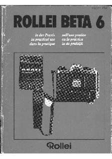 Rollei Beta 6 manual. Camera Instructions.